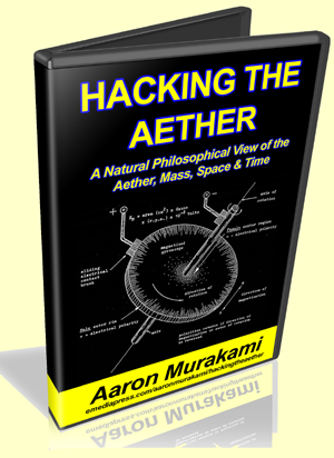 Hacking the Aether by Aaron Murakami